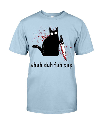 Purrfectly Quirky Black Cat Tee - "Shuh Duh Fuh Cup" Design