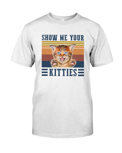 Adorable Vintage "Show Me Your Kitties" Design
